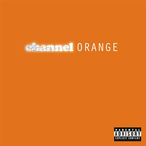 Channel Orange 